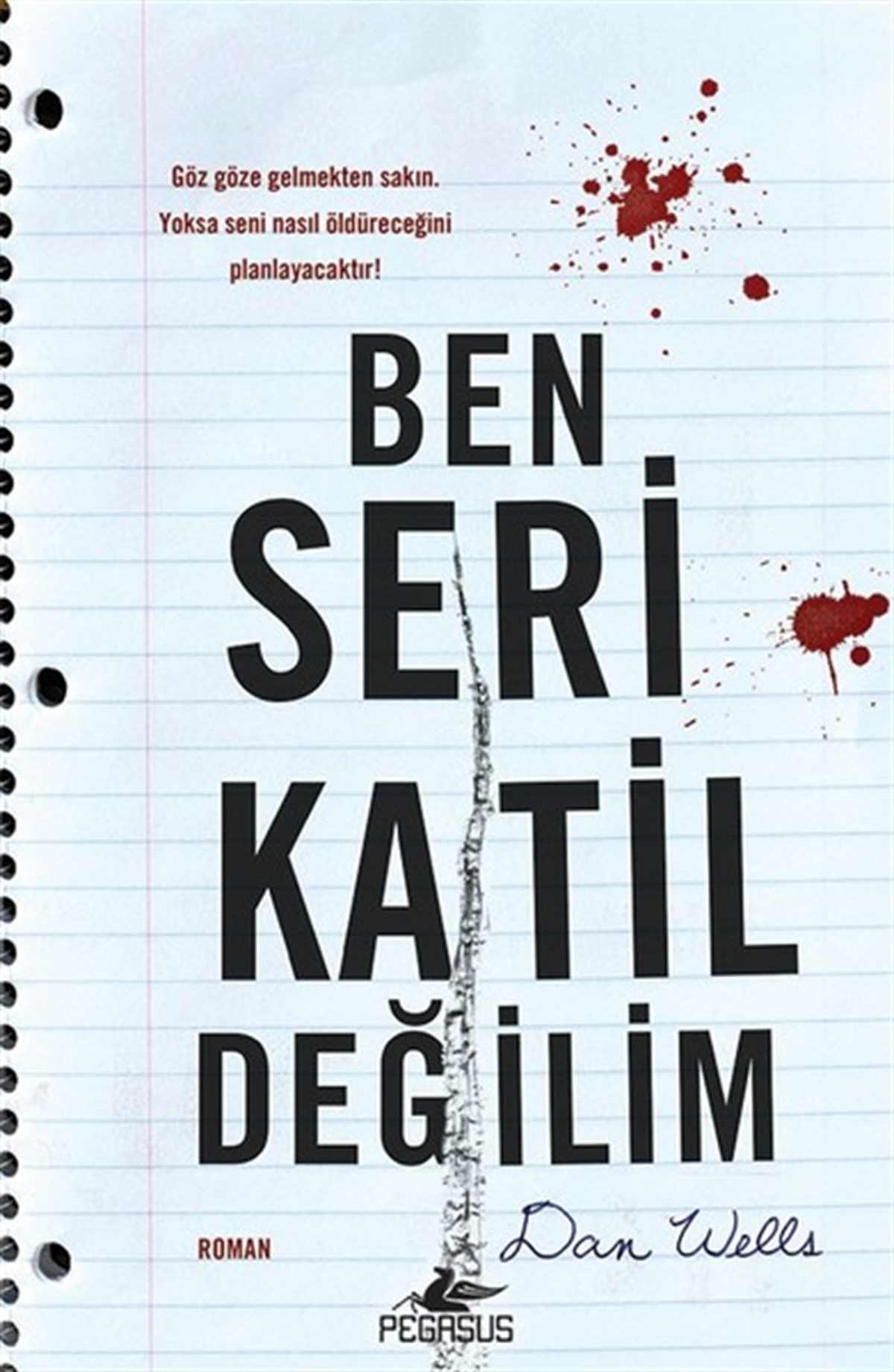 Danny WellsKorku Kitapları & Gerilim KitaplarıBen Seri Katil Değilim