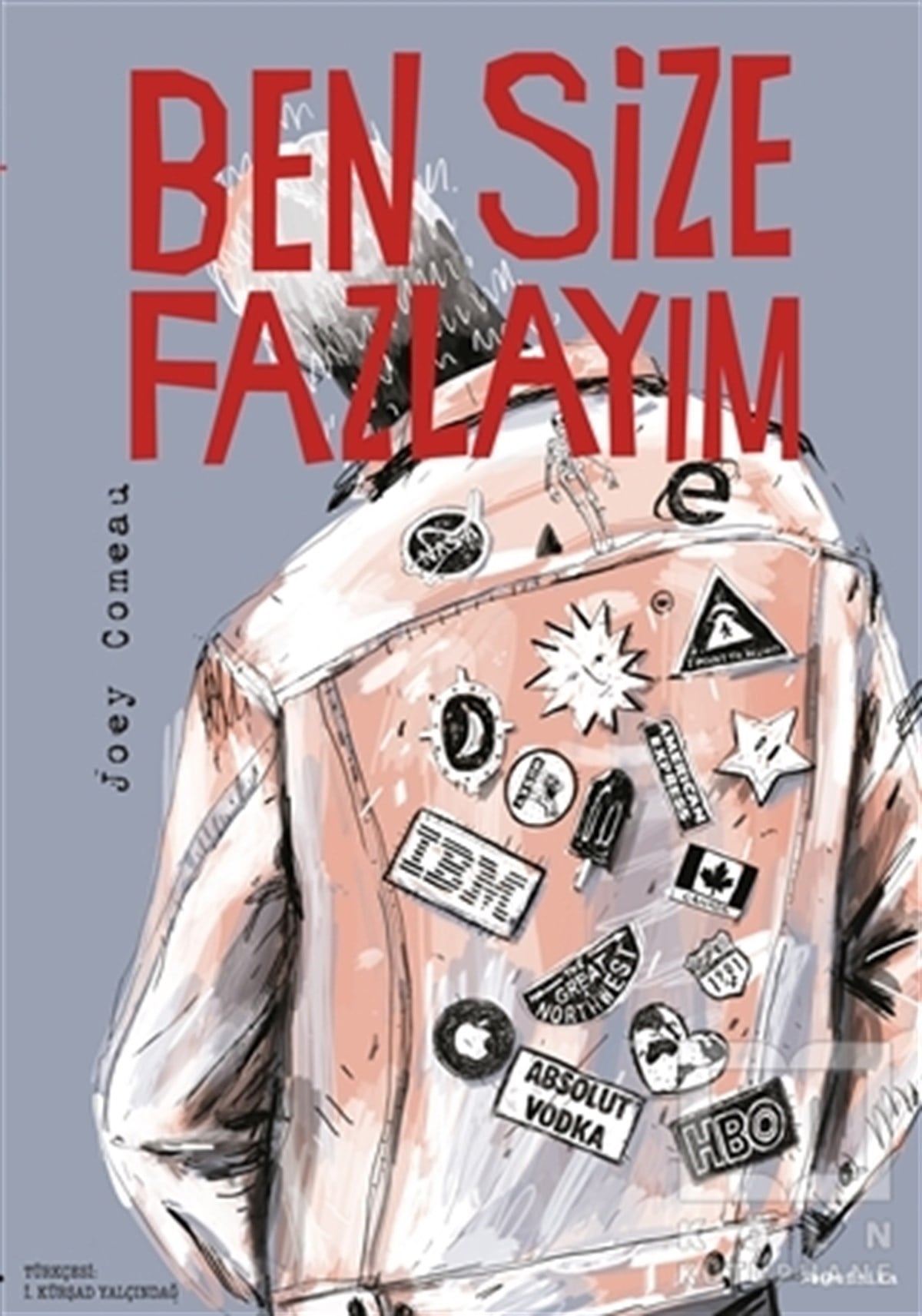 Joey ComeauDiğerBen Size Fazlayım