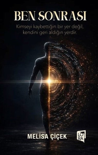 Melisa ÇiçekKişisel Gelişim KitaplarıBen Sonrası