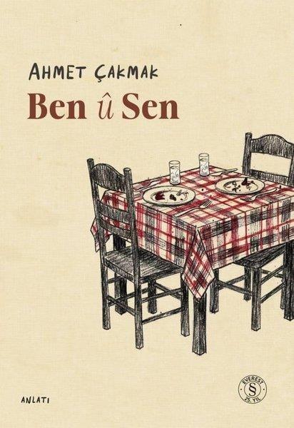 Ahmet ÇakmakAnlatıBen u Sen
