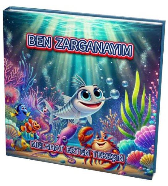 Melahat Erten TekeşinEgitim Etkinlik KitaplariBen Zarganayım