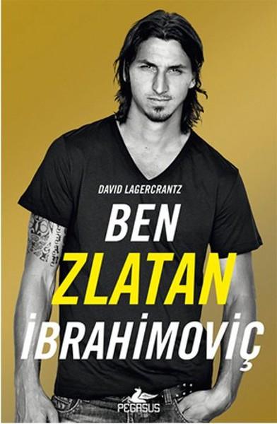 Meral GökTarihi Biyografi ve Otobiyografi KitaplarıBen Zlatan İbrahimoviç