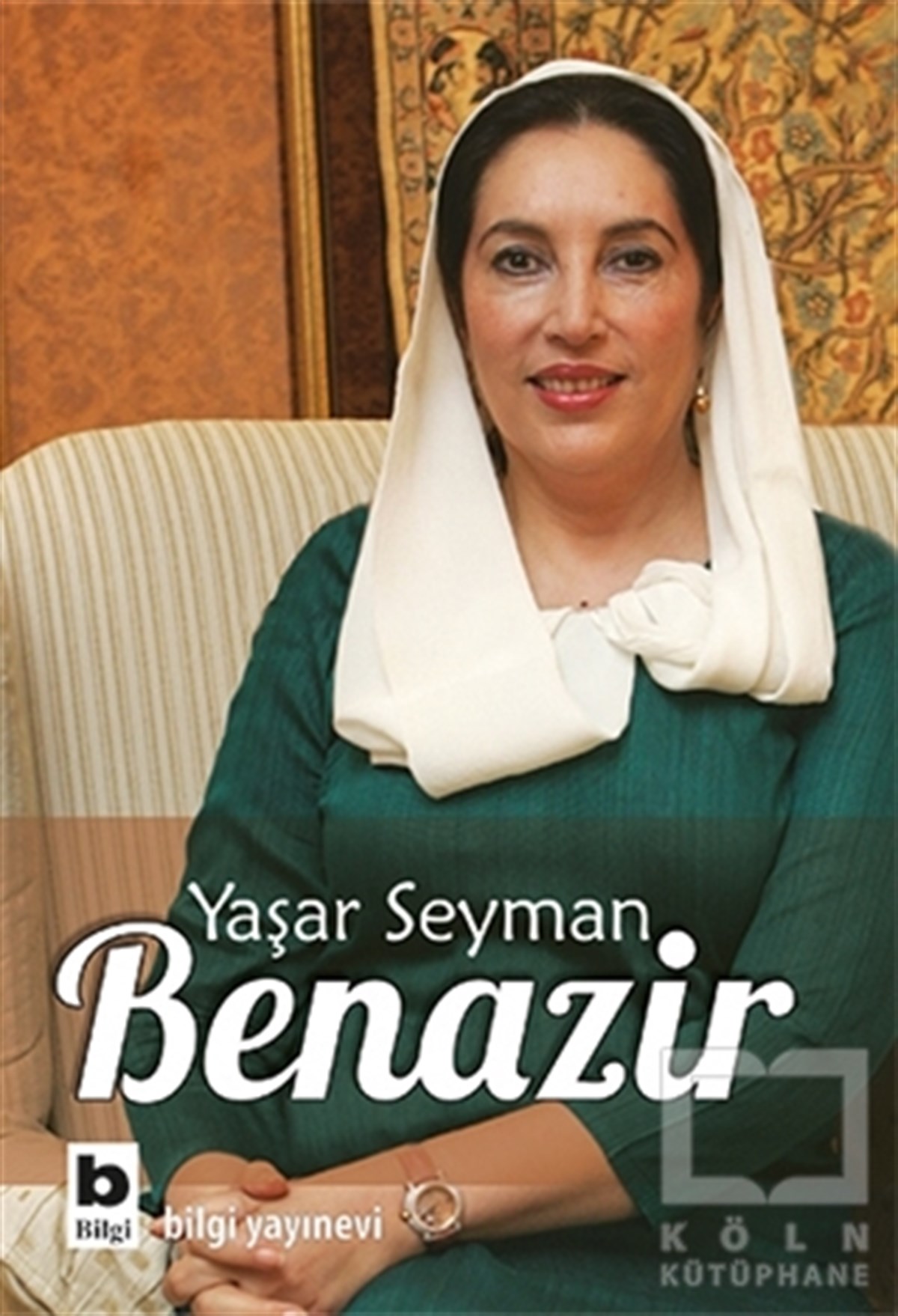 Yaşar SeymanBiyografi-OtobiyogafiBenazir
