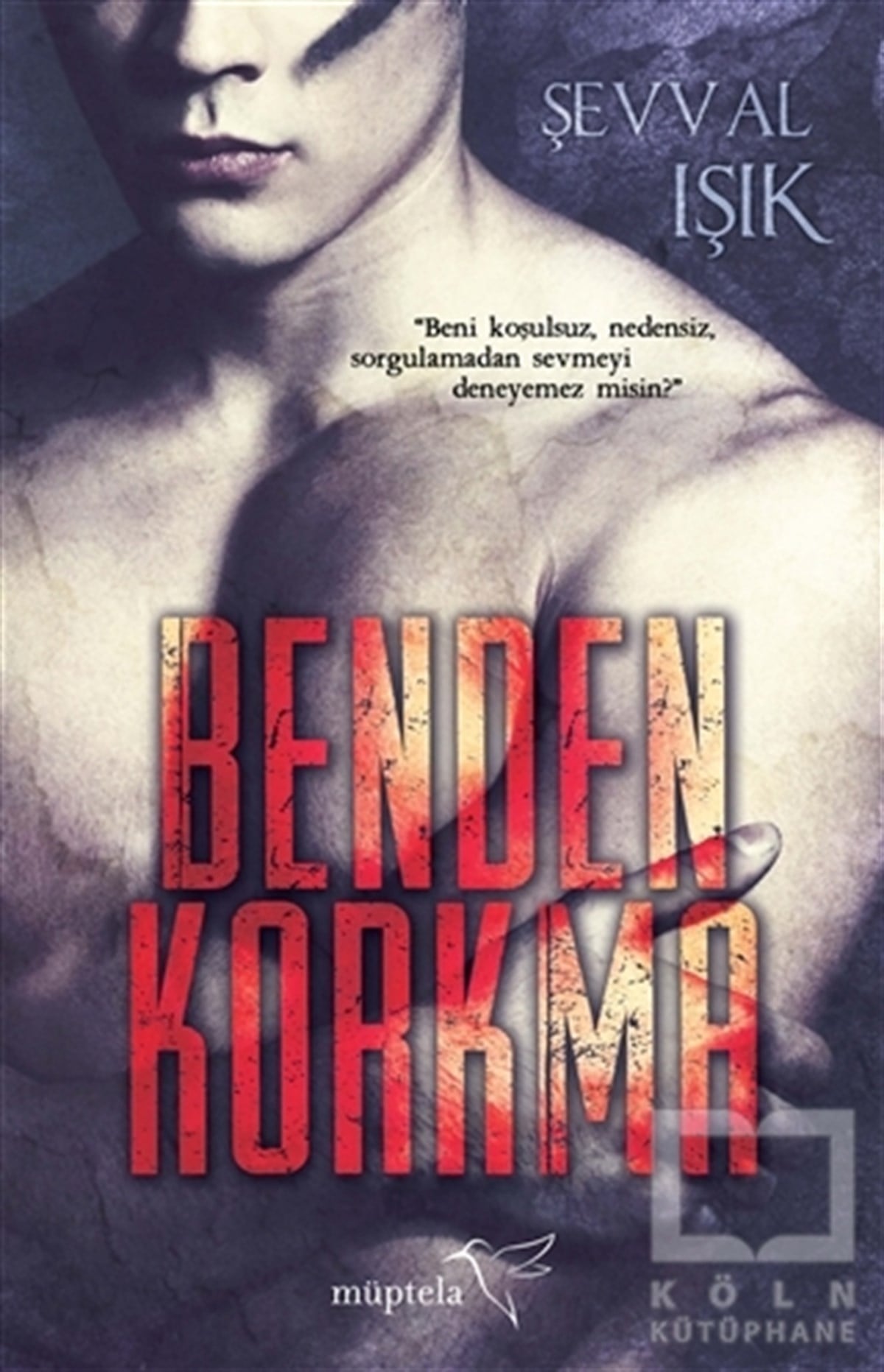 Şevval IşıkRomanBenden Korkma