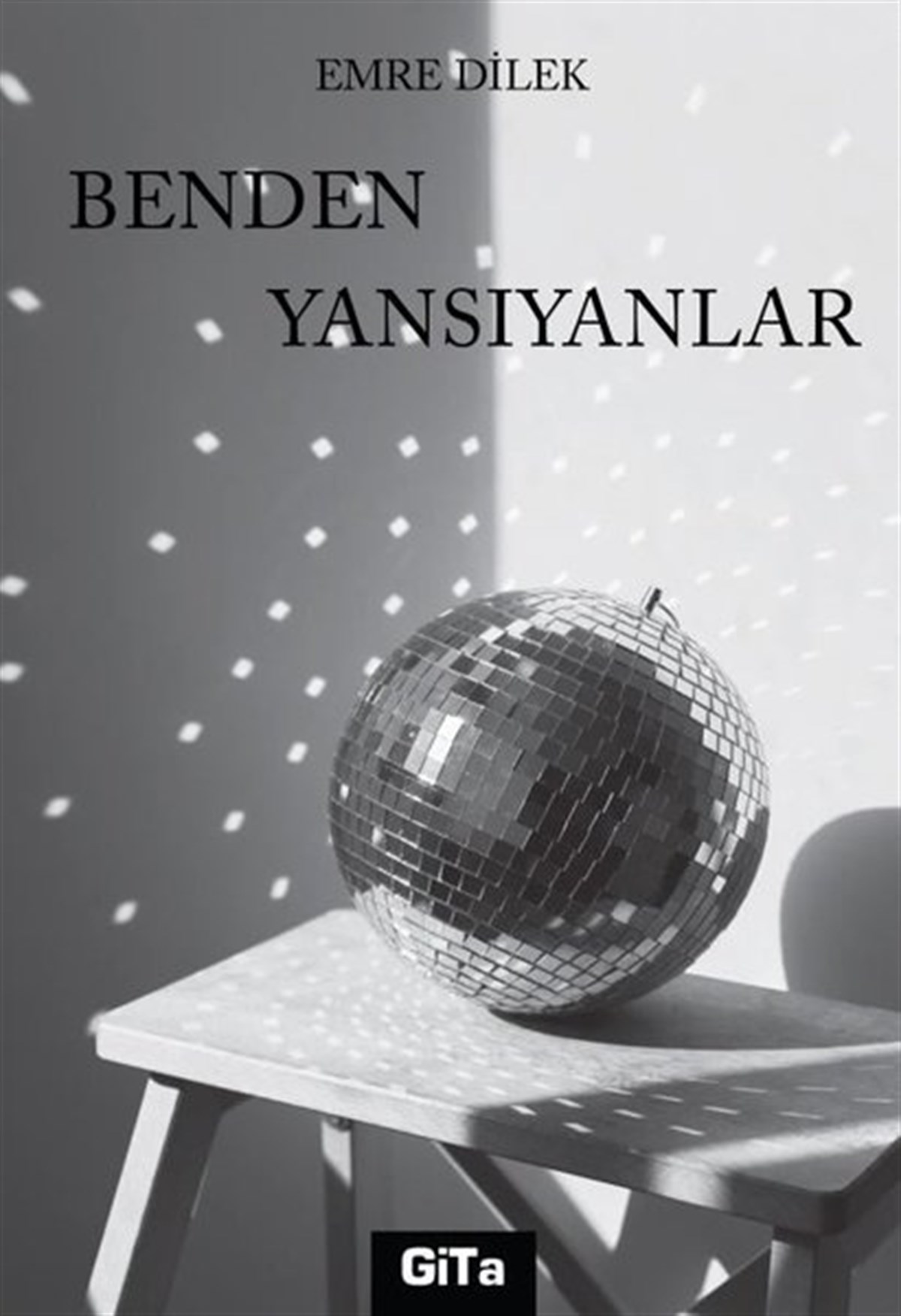 Emre DilekTürkiye RomanBenden Yansıyanlar