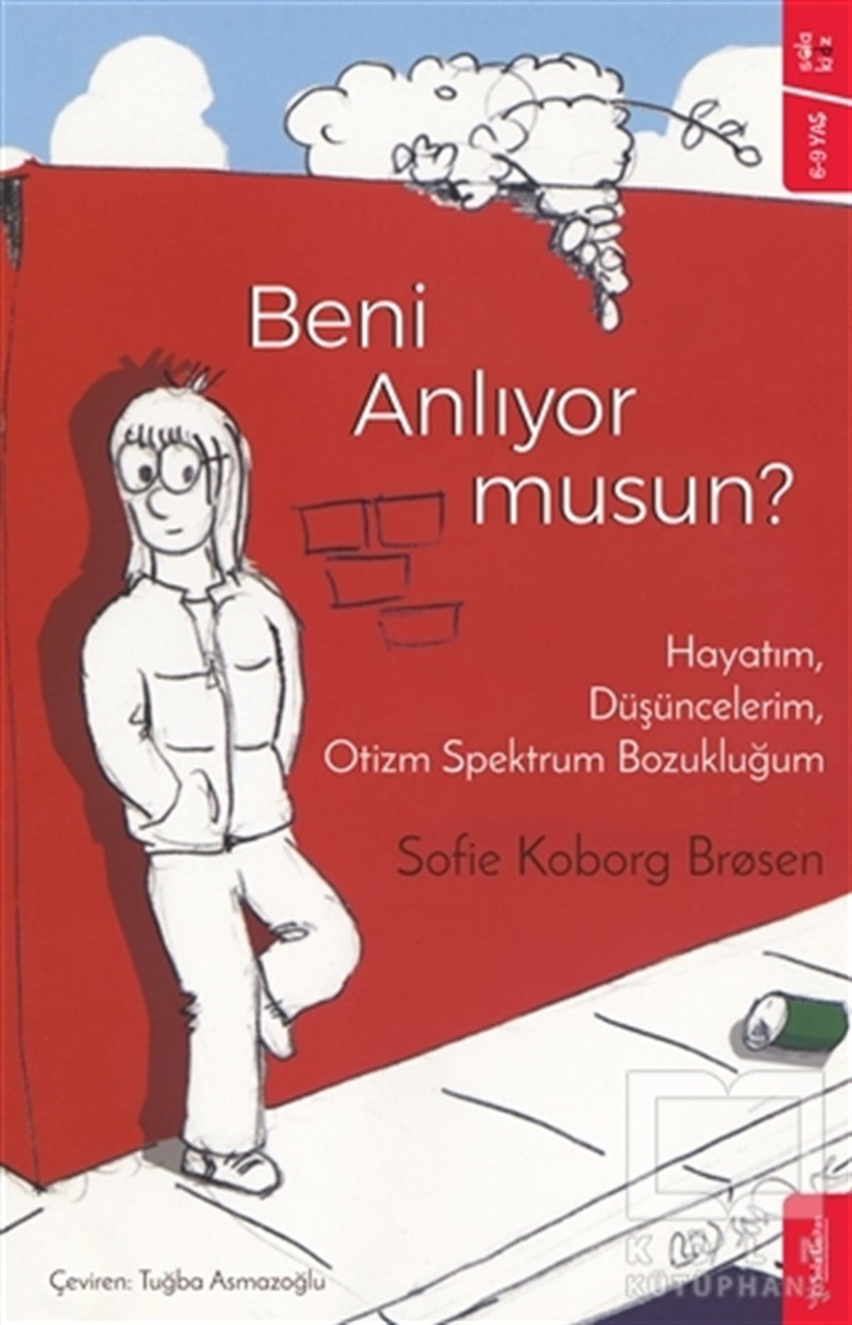 Sofie Koborg BrosenÇocuk Hikaye KitaplarıBeni Anlıyor musun?