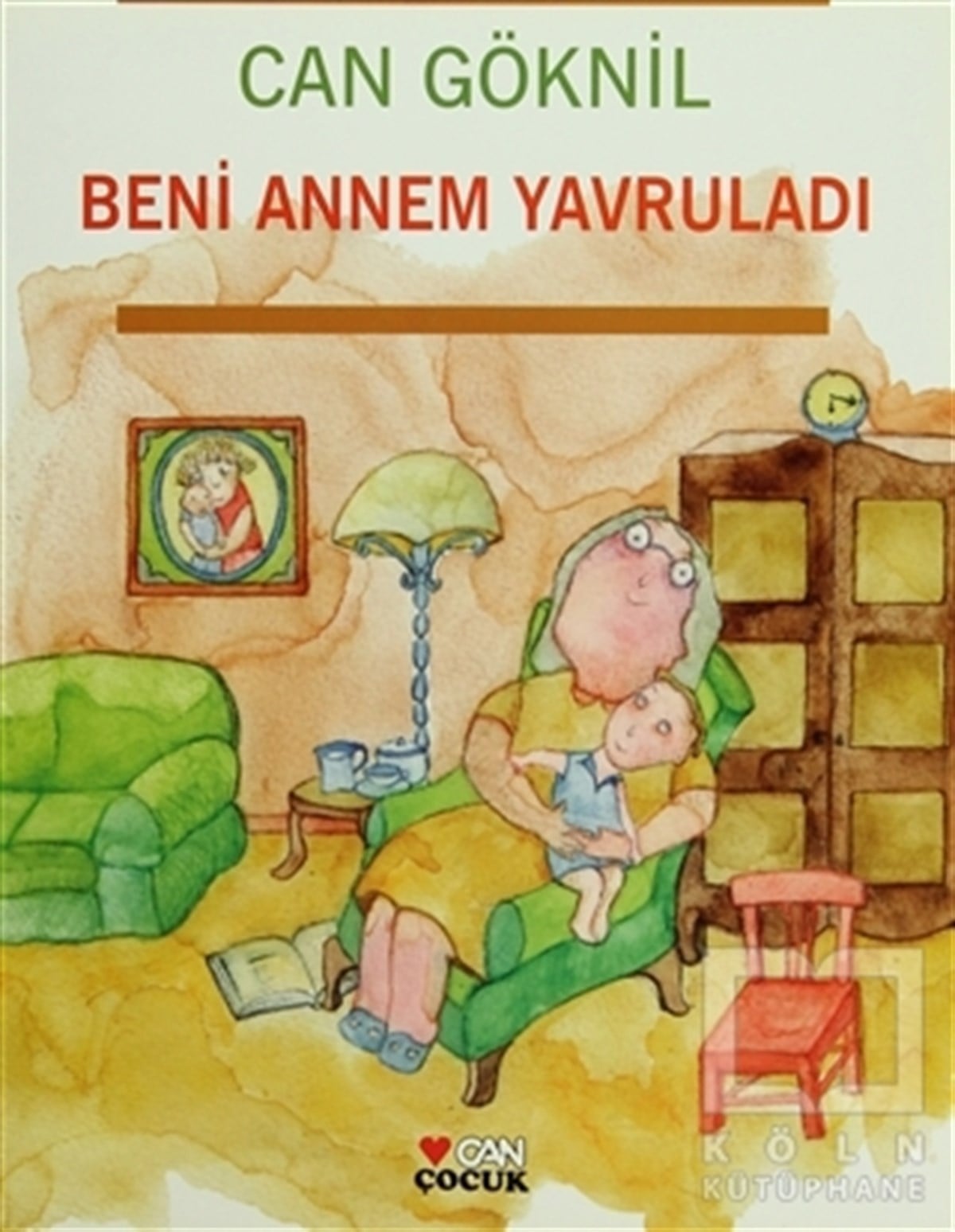 Can GöknilOkul Öncesi Resimli KitaplarBeni Annem Yavruladı