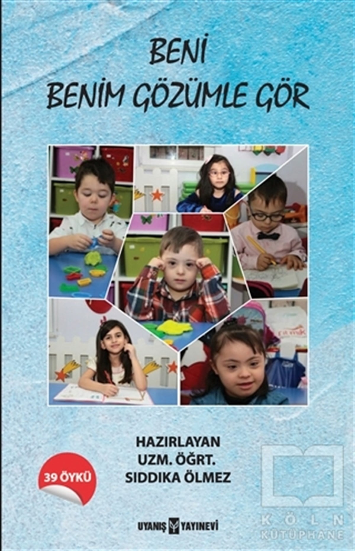 KolektifEbeveyn KitaplarıBeni Benim Gözümle Gör