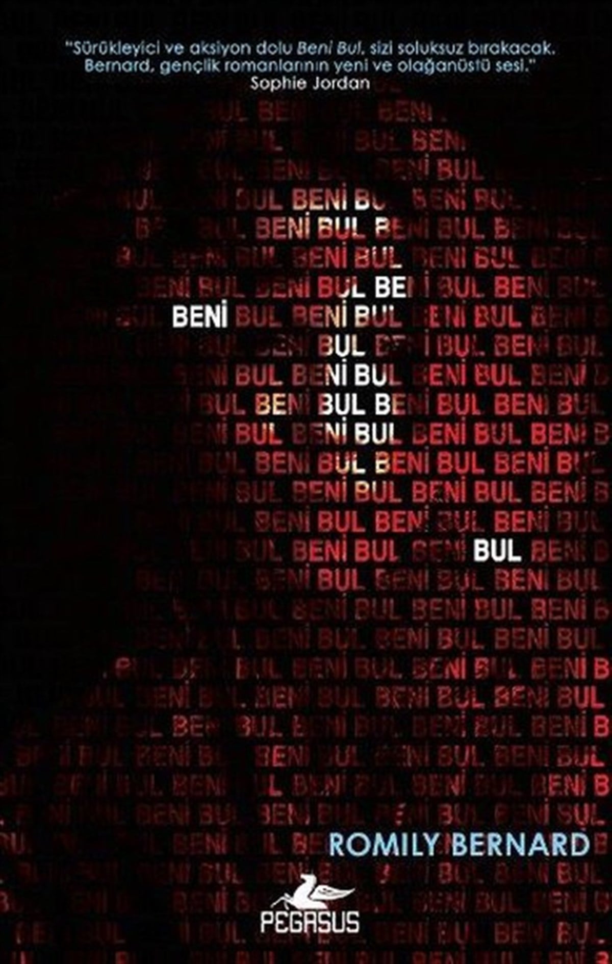 Romily BernardKorku Kitapları & Gerilim KitaplarıBeni Bul