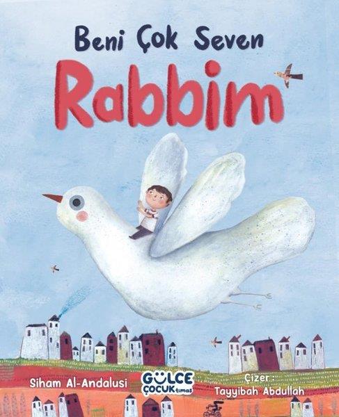 Siham Al-AndalusiIslami Çocuk KitaplariBeni Çok Seven Rabbim