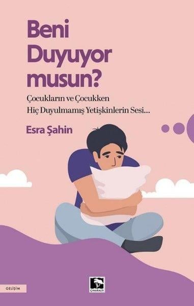 Esra ŞahinÇocuk Gelisim KitaplariBeni Duyuyor Musun?