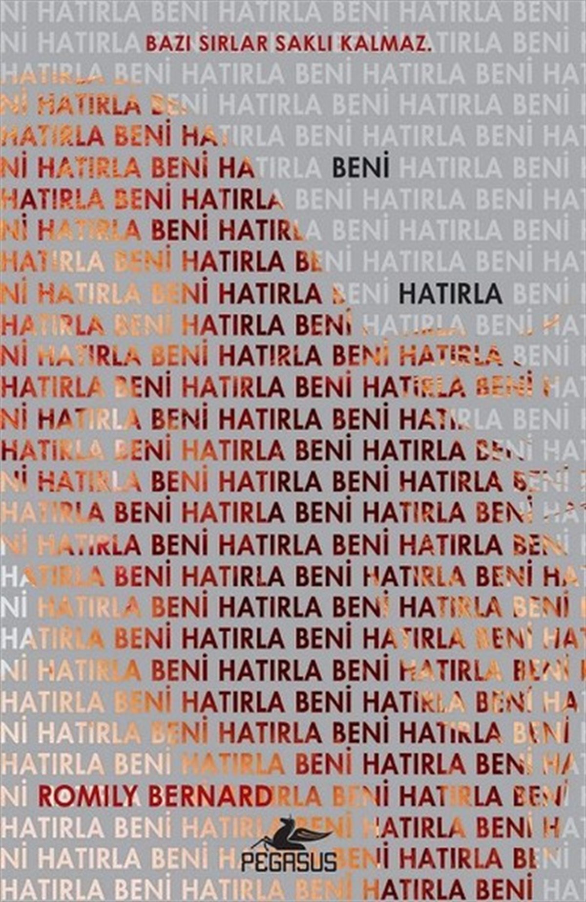 Romily BernardPolisiye Romanlar & Cinayet RomanlarıBeni Hatırla