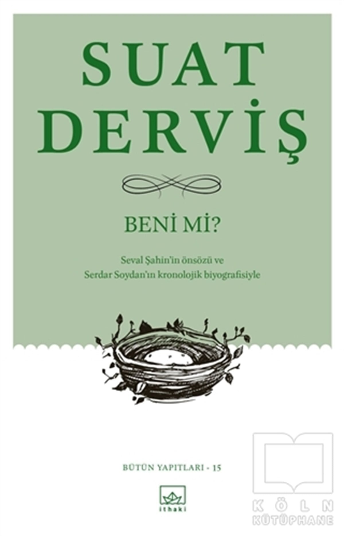 Suat DervişRomanBeni mi?