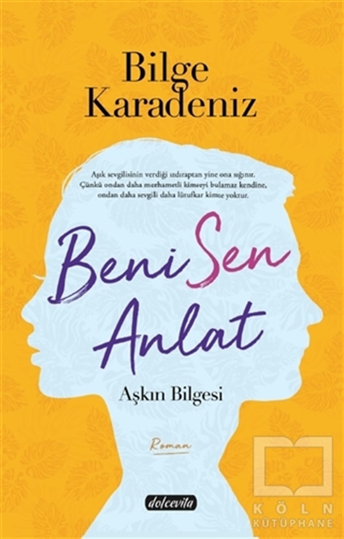 Bilge KaradenizKişisel Gelişim KitaplarıBeni Sen Anlat