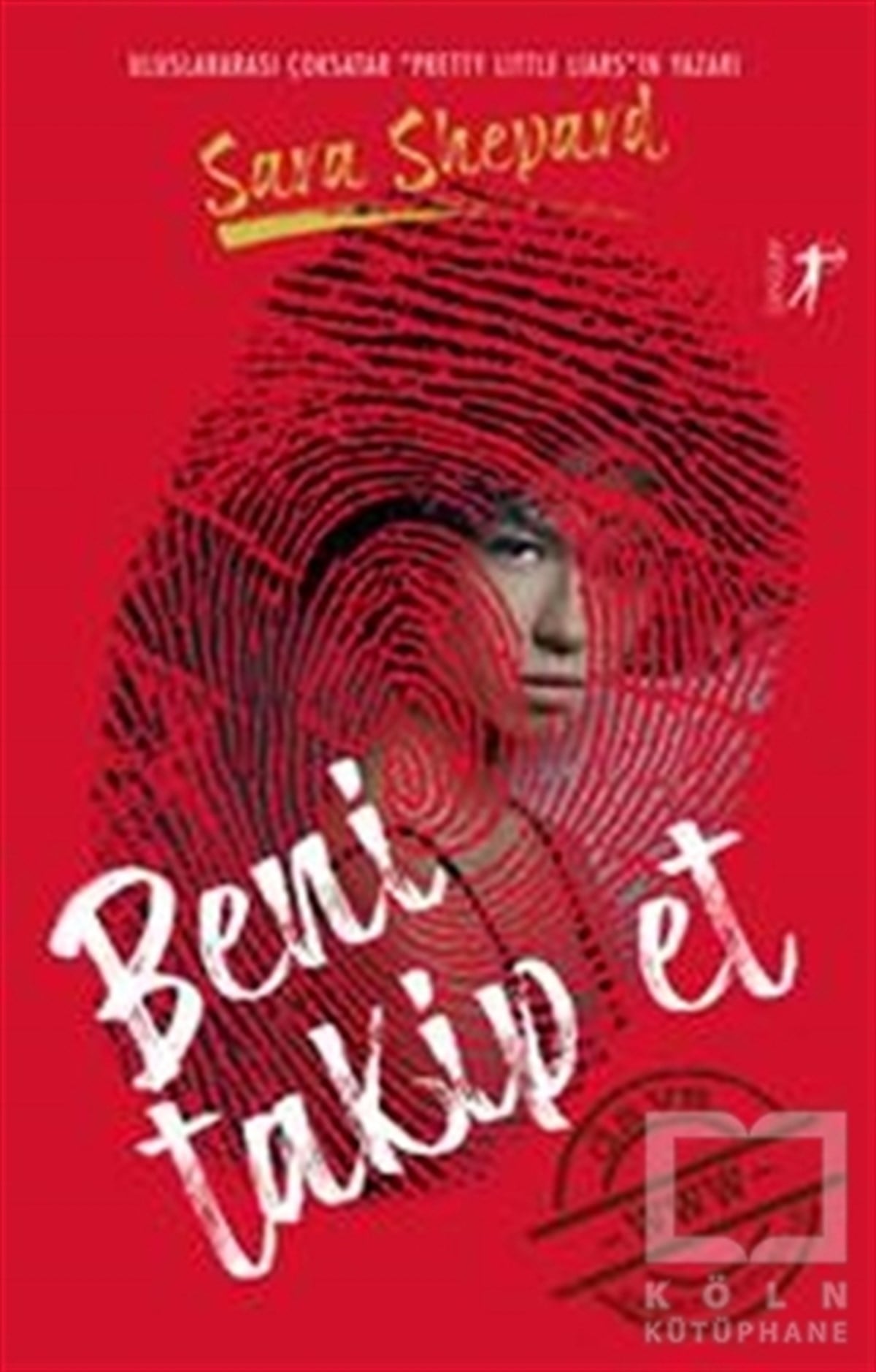 Sara ShepardTürkçe RomanlarBeni Takip Et