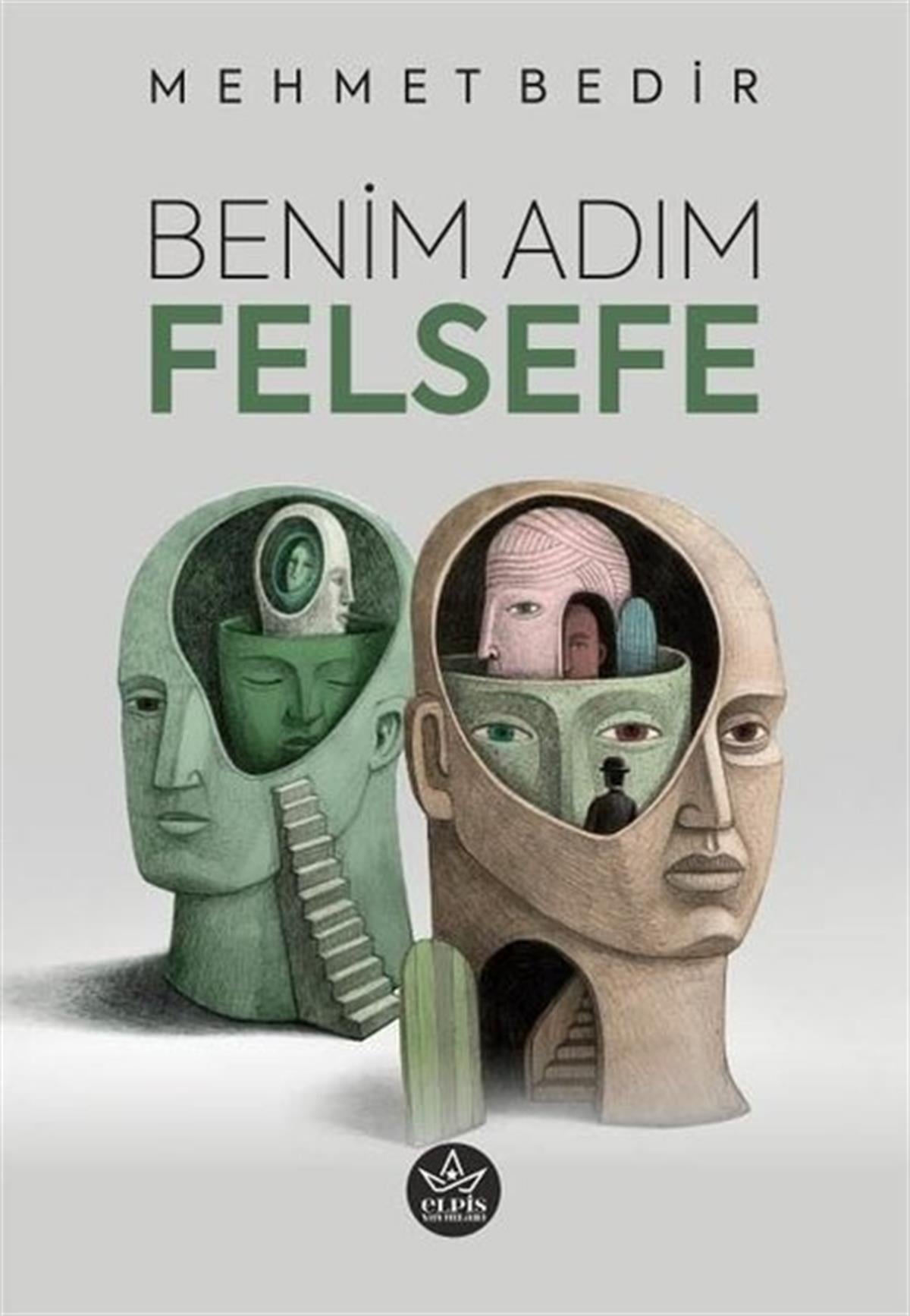 Mehmet BedirFelsefe BilimiBenim Adım Felsefe