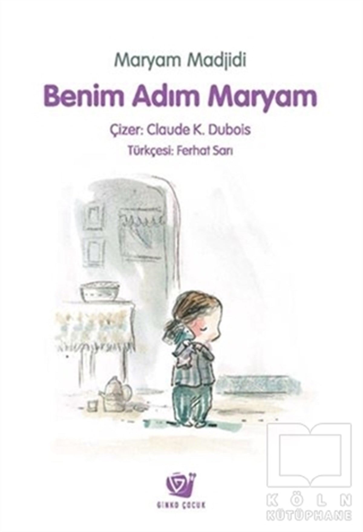Marjam MadjidiOkul Öncesi Çocuk KitaplarıBenim Adım Maryam