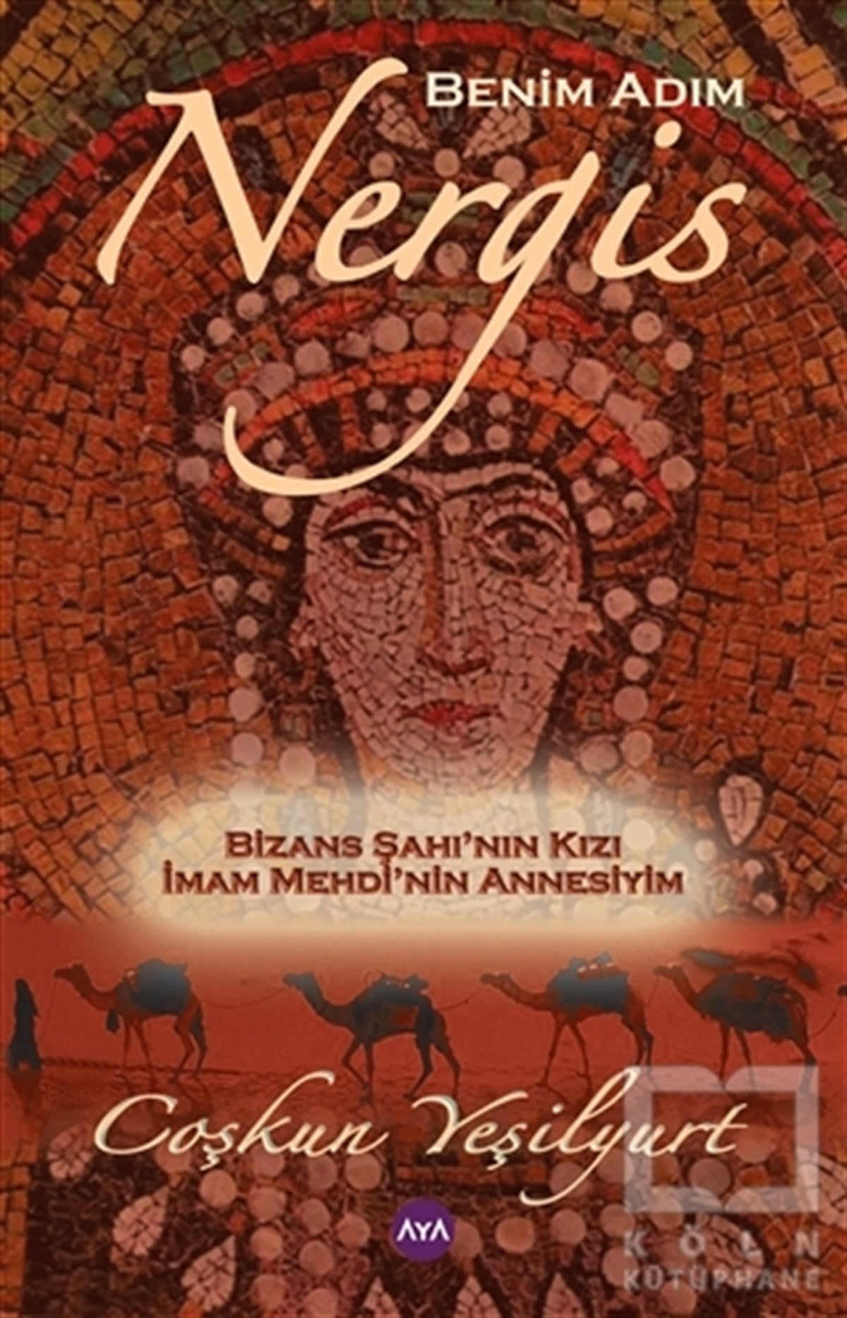 Coşkun YeşilyurtRomanBenim Adım Nergis
