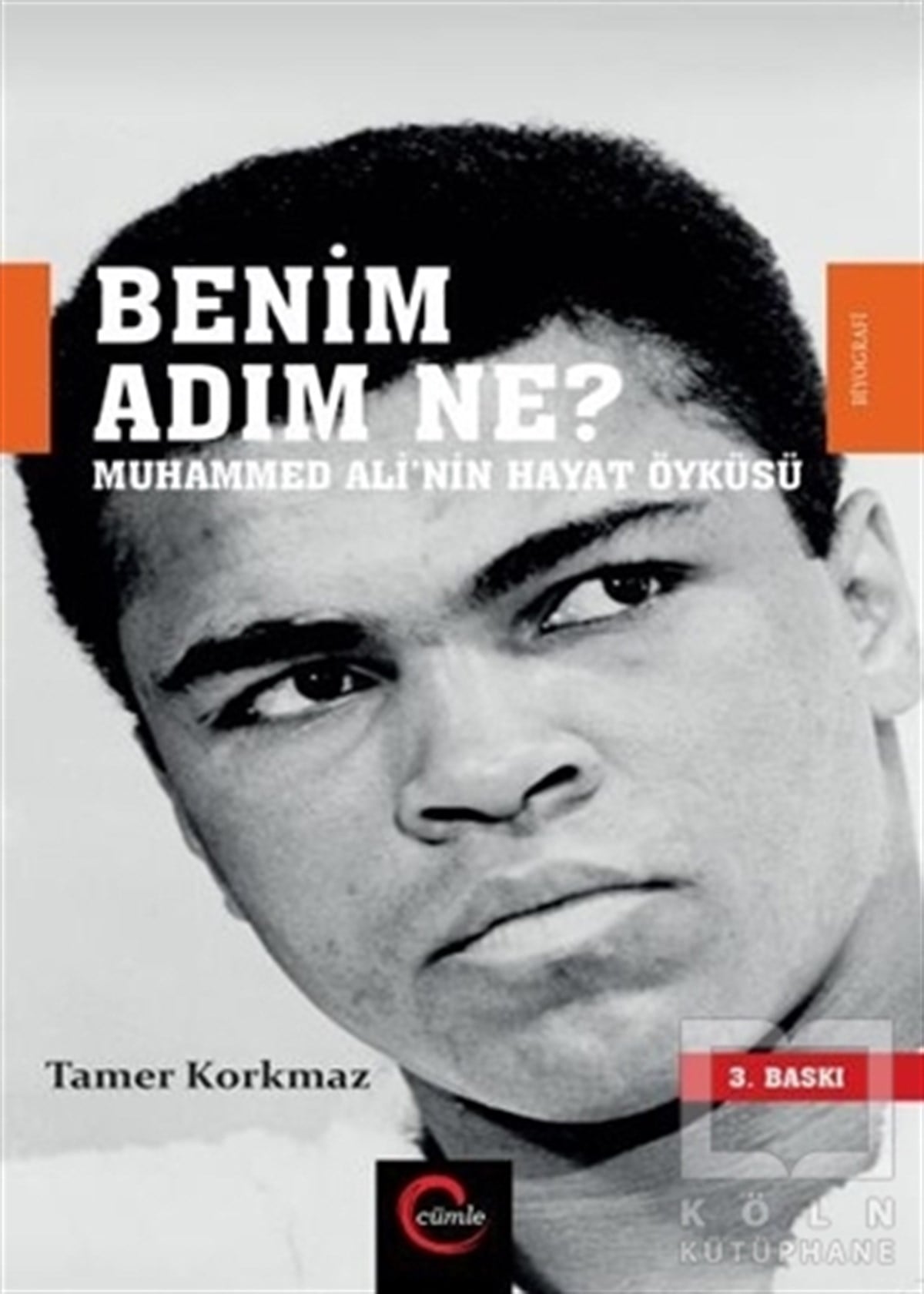 Tamer KorkmazBiyografi-OtobiyogafiBenim Adım Ne?