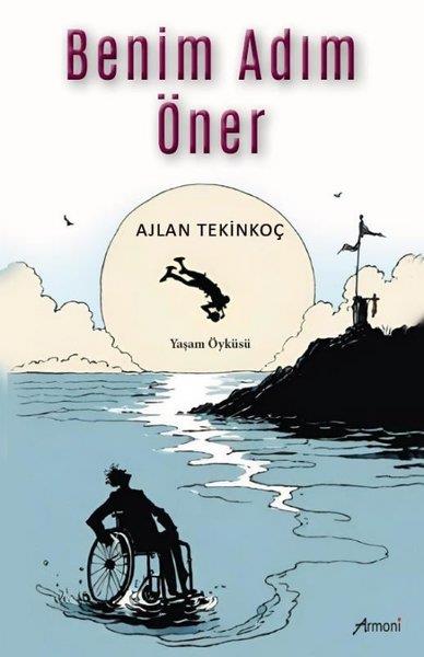 Ajlan TekinkoçTürkiye RomanBenim Adım Öner - Yaşam Öyküsü