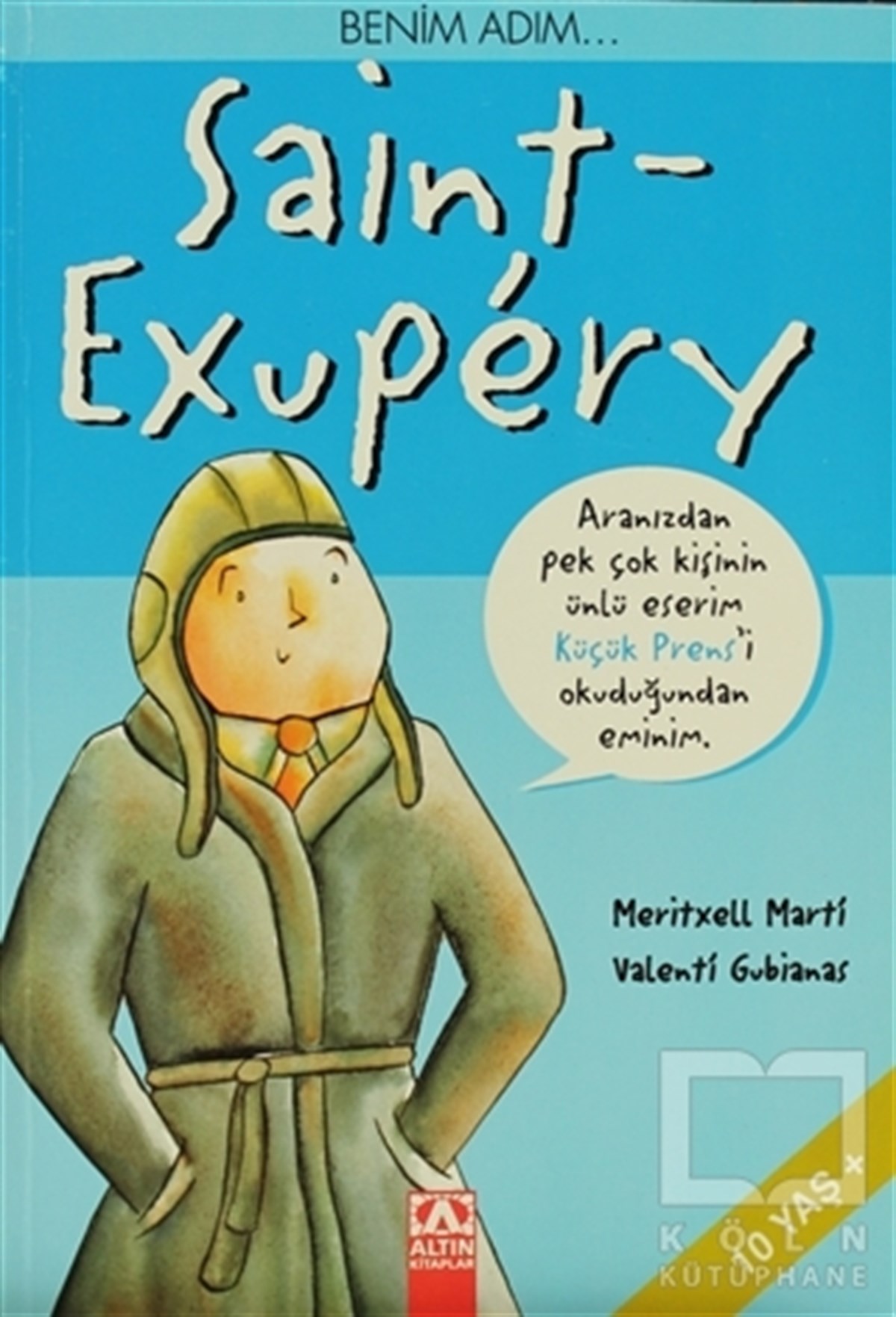 Meritxell MartiDiğerBenim Adım... Saint-Exupery
