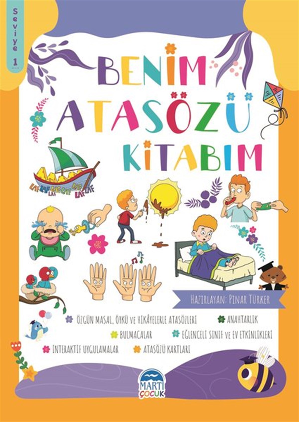 KolektifEtkinlik KitaplarıBenim Atasözü Kitabım 1 - Seviye 1