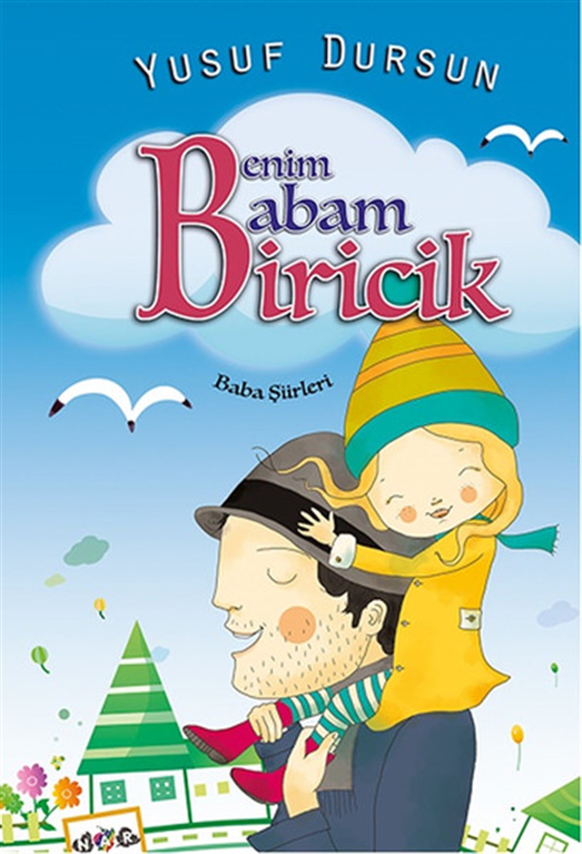 Mehmet HostalıEtkinlik KitaplarıBenim Babam Biricik