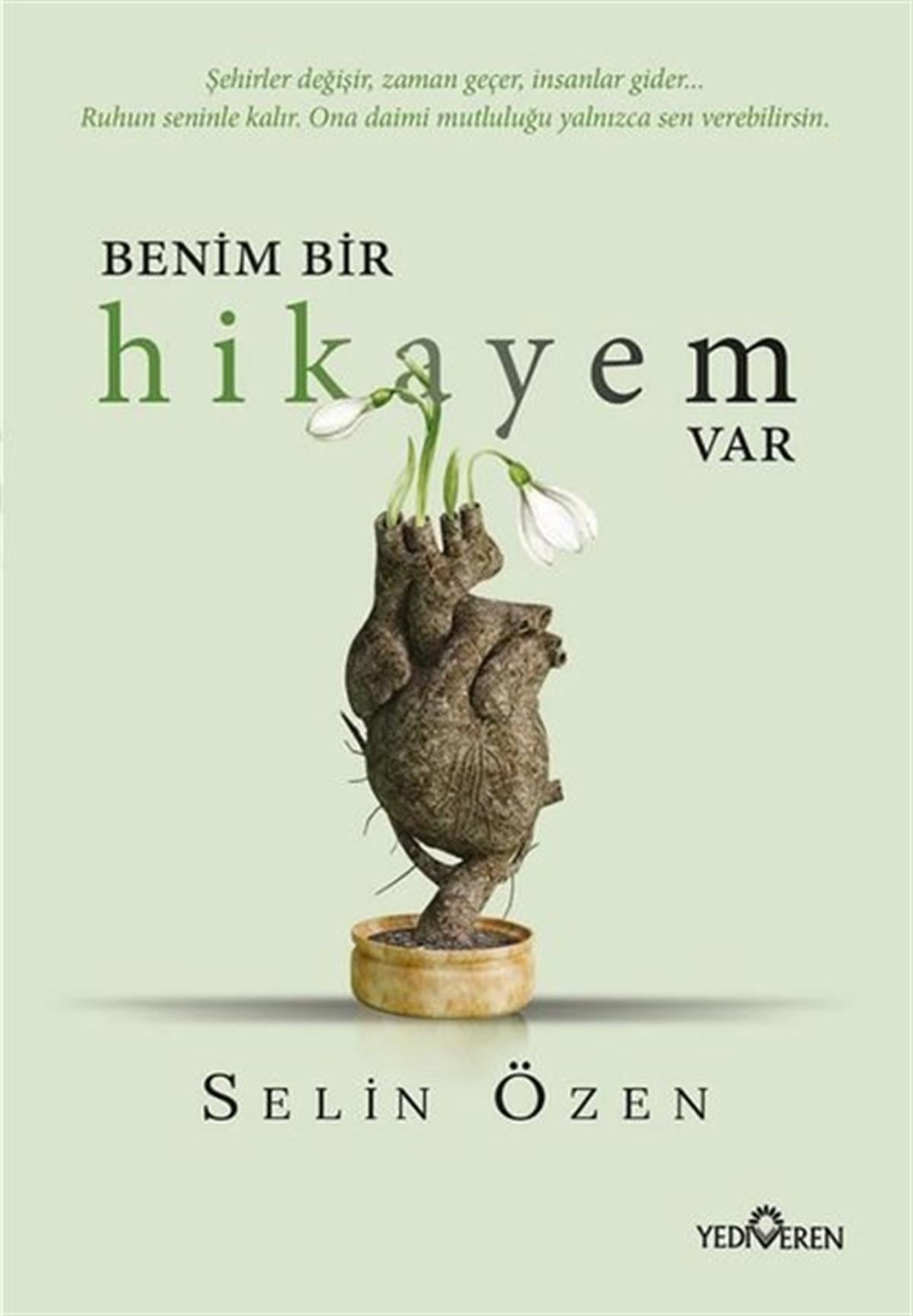 Selin ÖzenKişisel Gelişim KitaplarıBenim Bir Hikayem Var