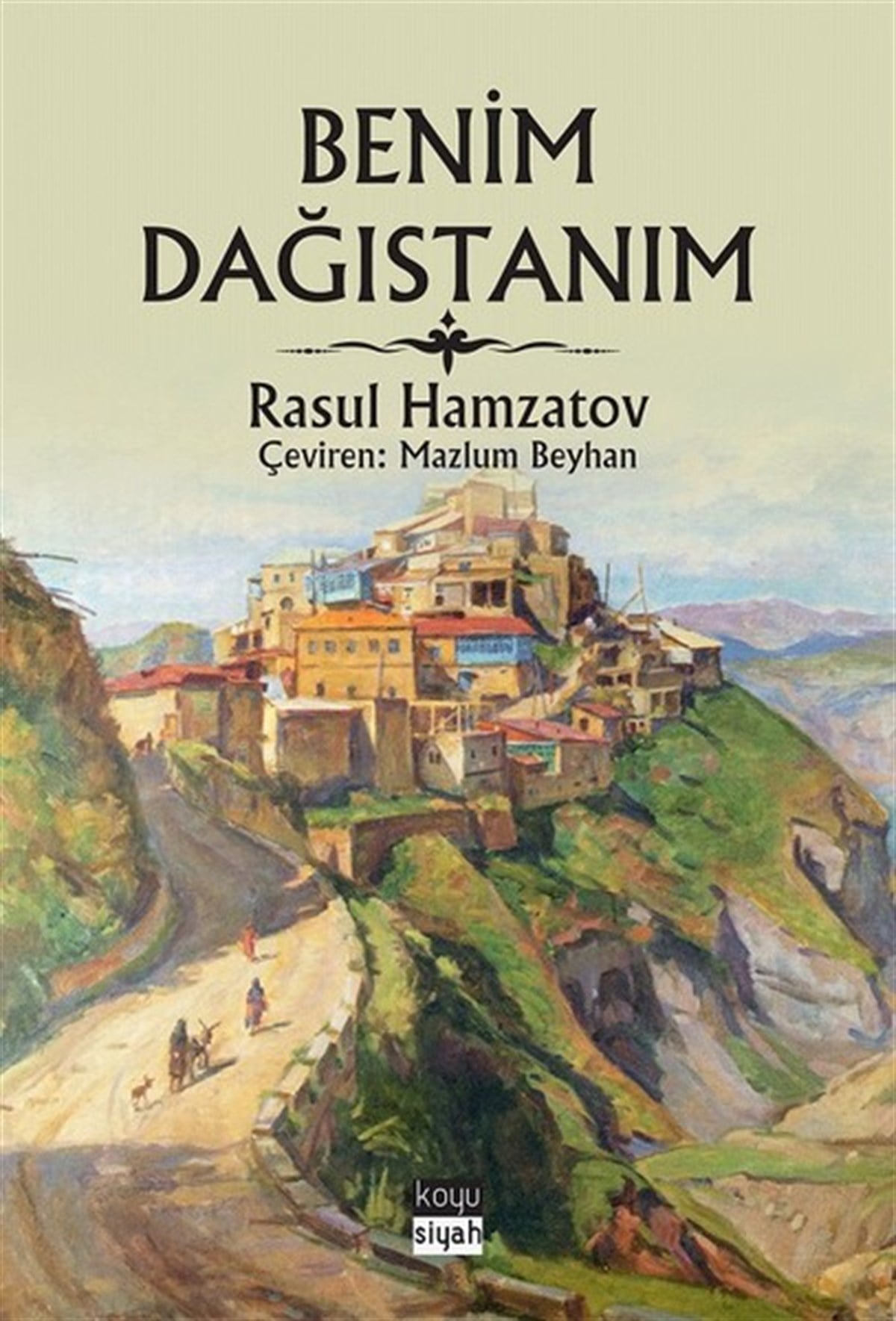 Rasul HamzatovTürkiye RomanBenim Dağıstanım