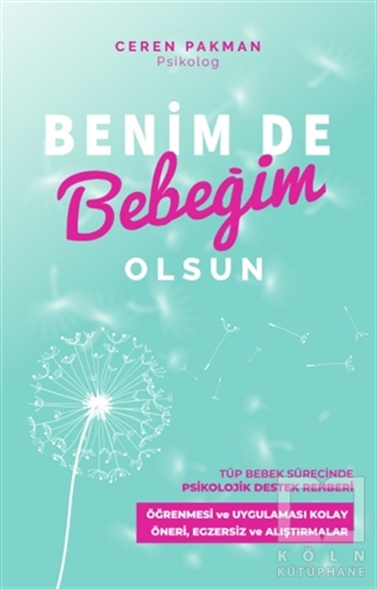 Ceren PakmanEbeveyn KitaplarıBenim De Bebeğim Olsun