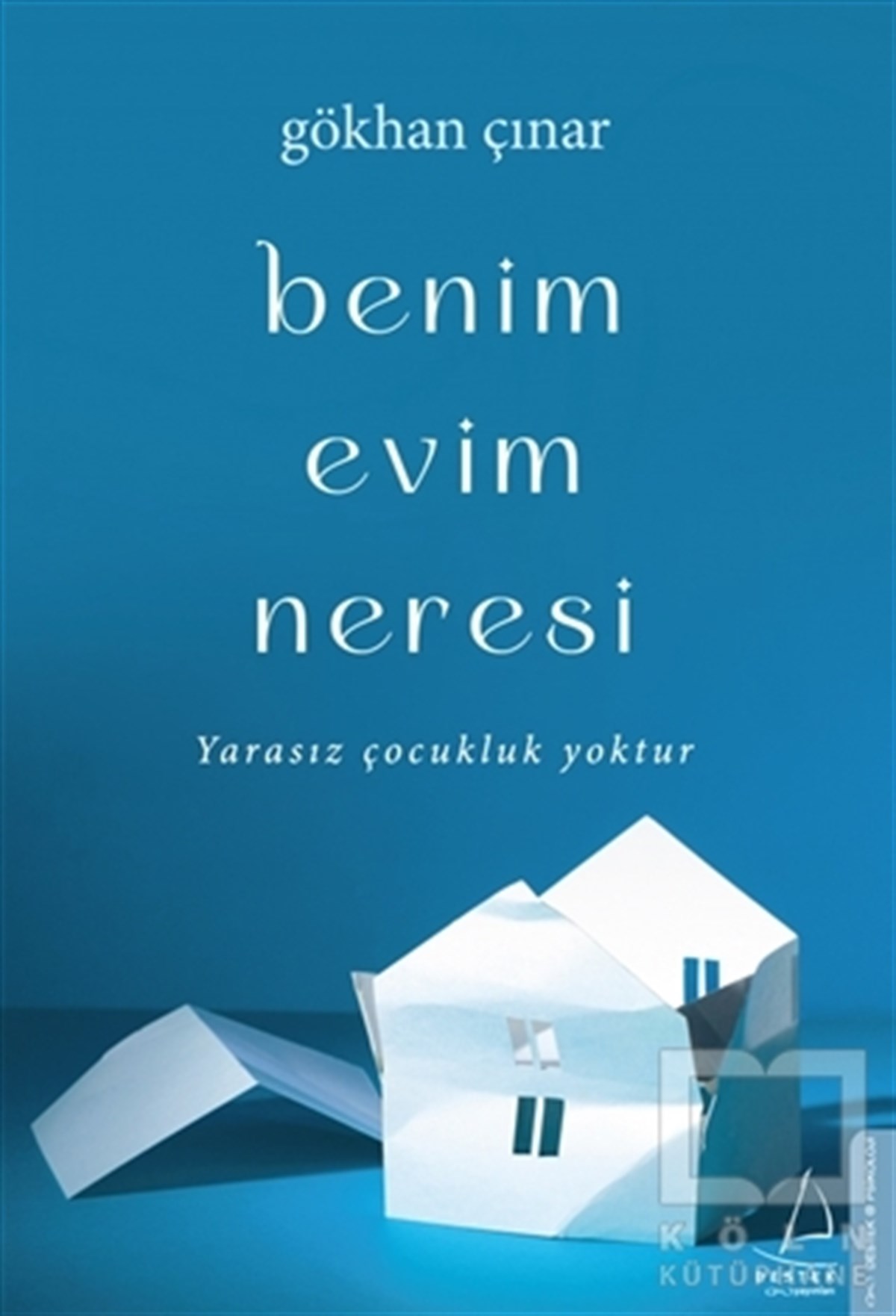 Gökhan ÇınarGenel Psikoloji KitaplarıBenim Evim Neresi