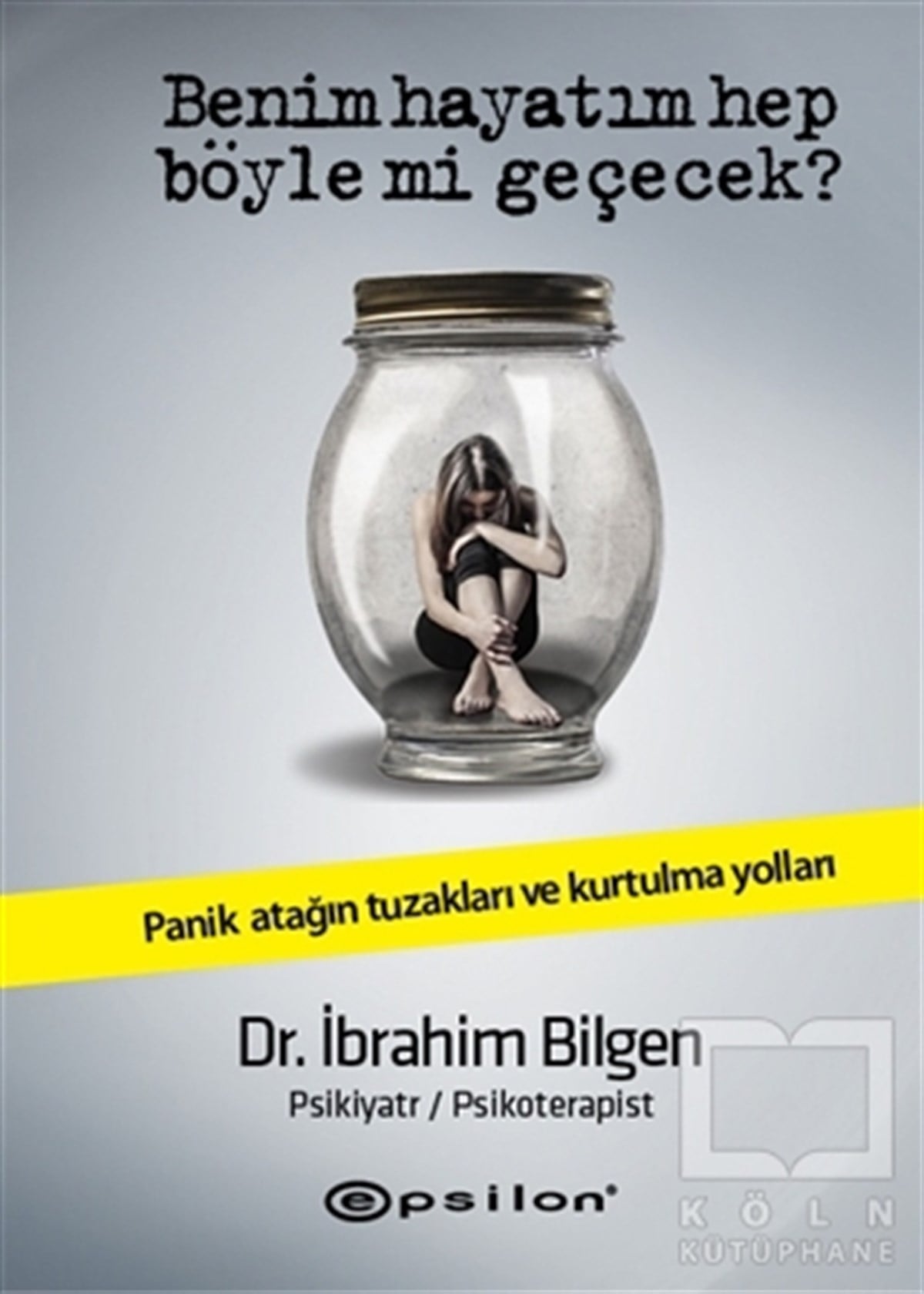 İbrahim BilgenKişisel GelişimBenim Hayatım Hep Böyle Mi Geçecek?