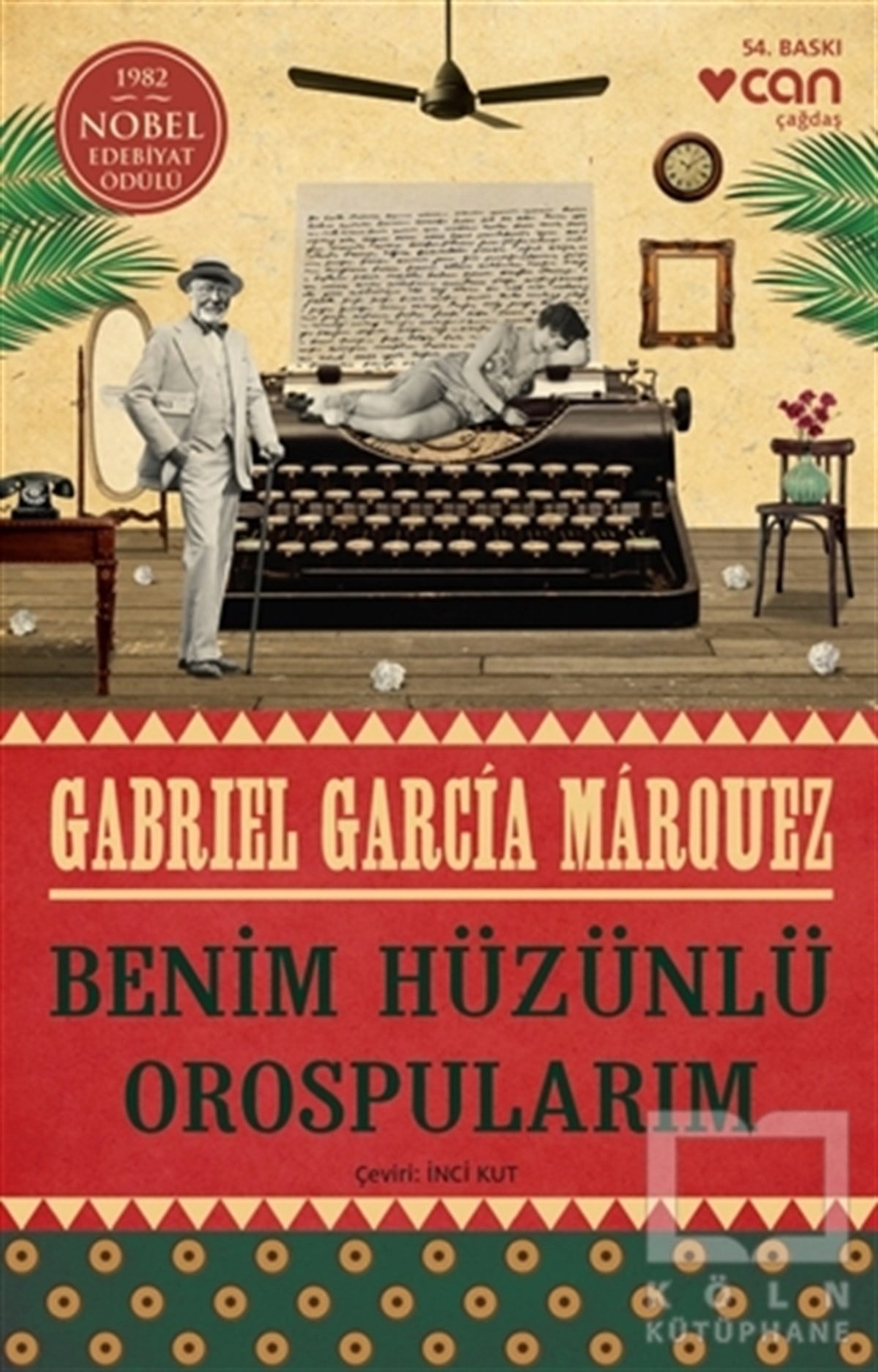 Gabriel Garcia MarquezTürkçe RomanlarBenim Hüzünlü Orospularım