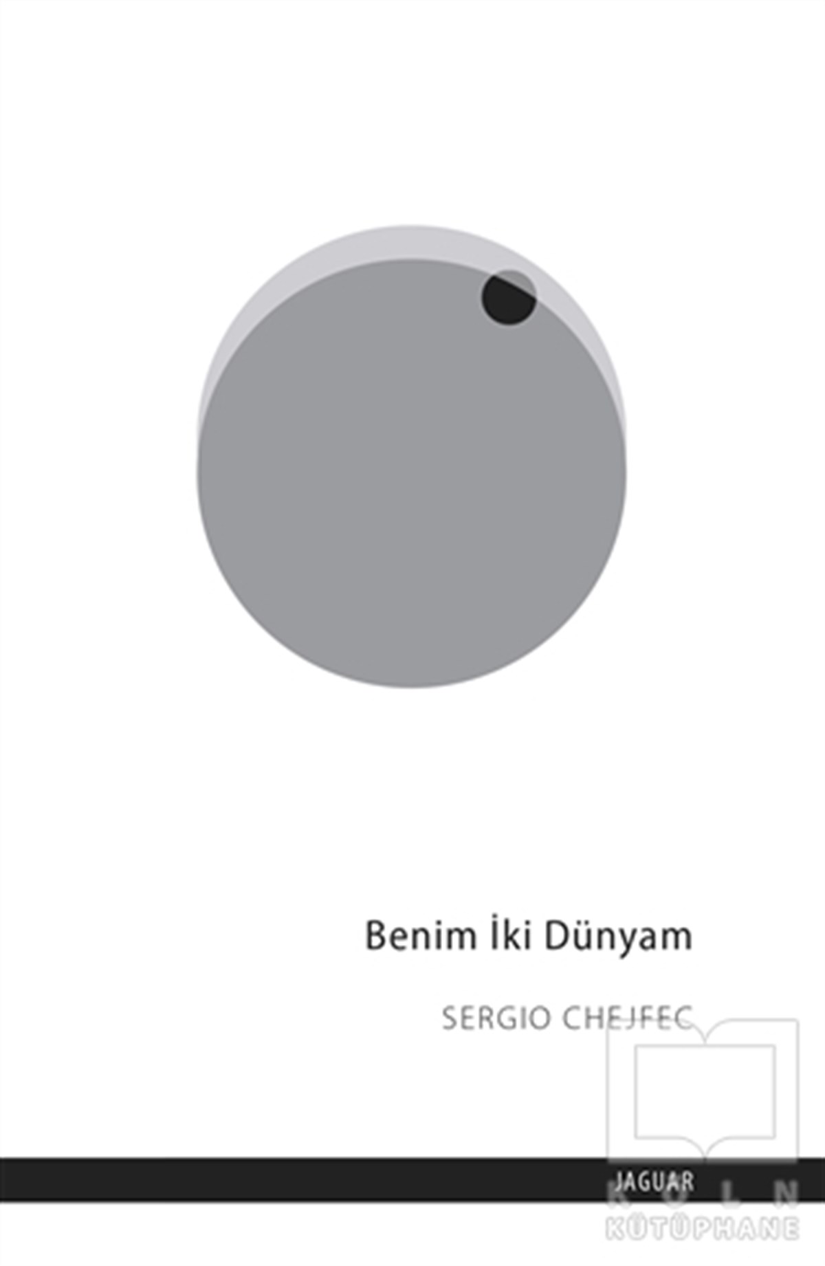 Sergio ChejfecRomanBenim İki Dünyam