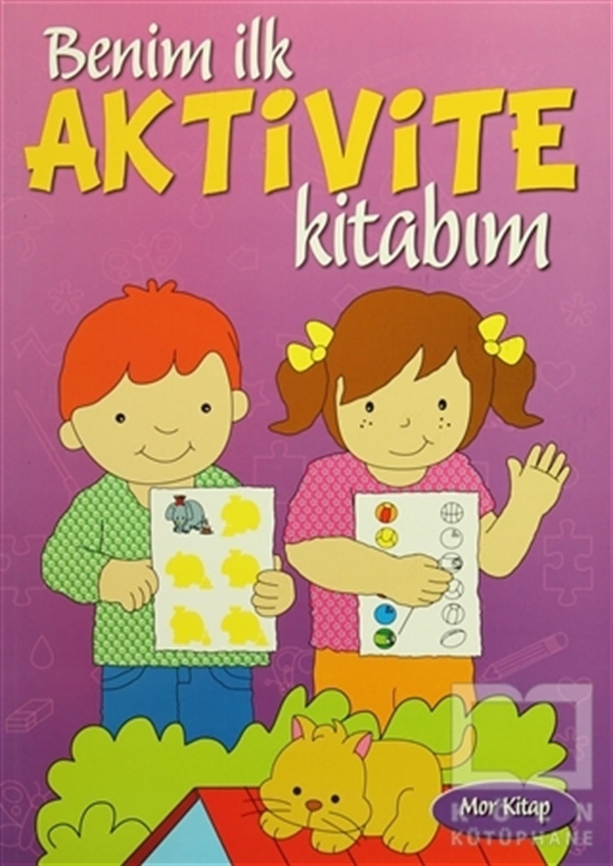 KolektifDiğerBenim İlk Aktivite Kitabım - Mor Kitap
