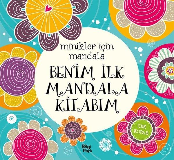 KolektifEgitim Etkinlik KitaplariBenim İlk Mandala Kitabım - Minikler İçin Mandala