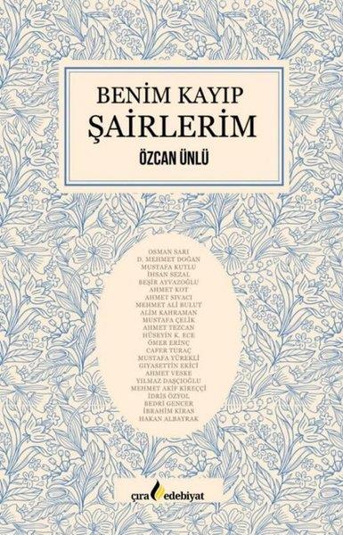 Özcan ÜnlüDeneme KitaplarıBenim Kayıp Şairlerim