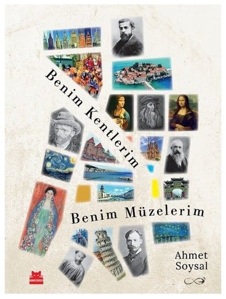 Ahmet SoysalSanat Kuramı KitaplarıBenim Kentlerim Benim Müzelerim