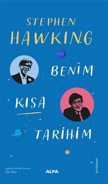 Stephen HawkingTarihi Biyografi ve Otobiyografi KitaplarıBenim Kısa Tarihim