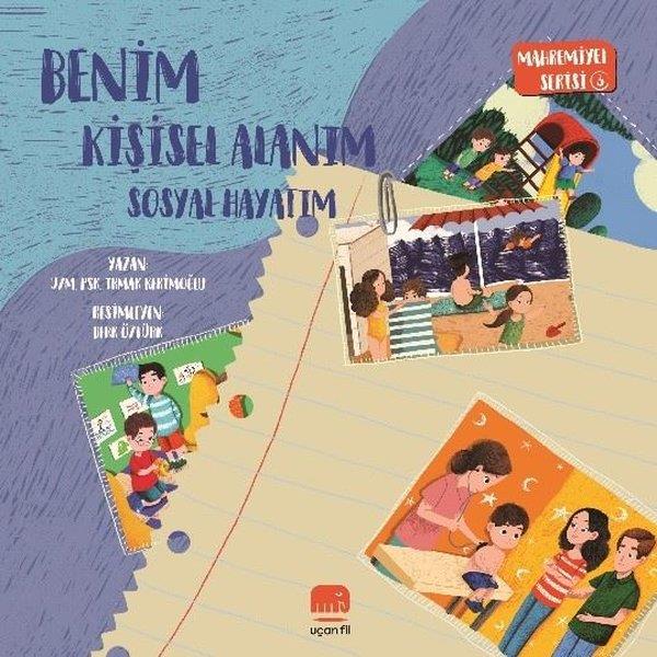 Irmak KerimoğluEgitim Etkinlik KitaplariBenim Kişisel Alanım - Sosyal Hayatım - Mahremiyet Serisi 3