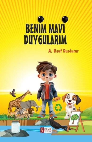 A. Rauf DurdururÇocuk Gençlik RomanlarıBenim Mavi Duygularım