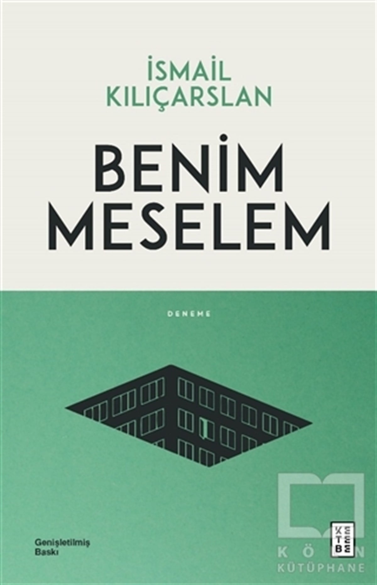 İsmail KılıçarslanDeneme KitaplarıBenim Meselem