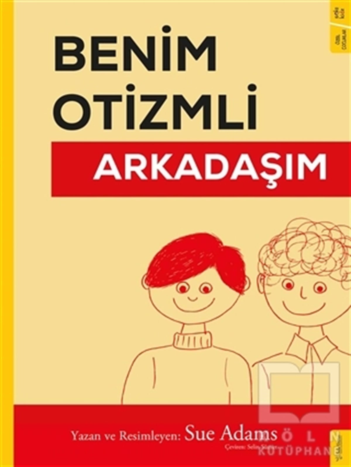 Sue AdamsHikayelerBenim Otizmli Arkadaşım