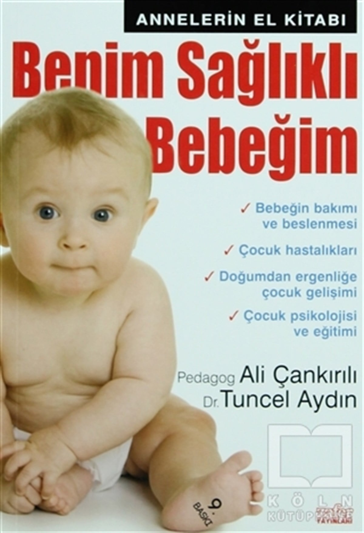 Ali ÇankırılıÇocuk PsikolojisiBenim Sağlıklı Bebeğim