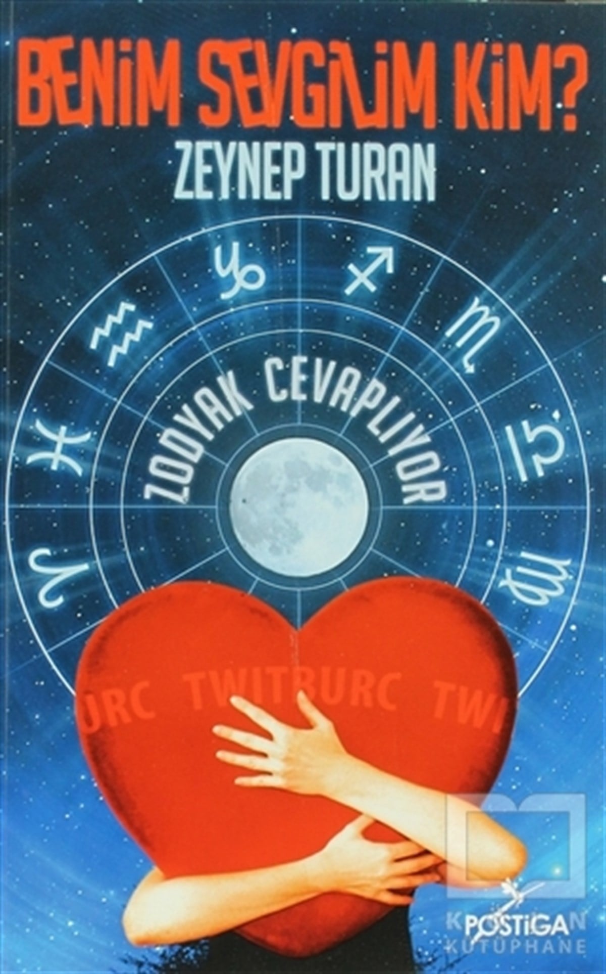 Zeynep TuranAstrolojiBenim Sevgilim Kim? / Zodyak Cevaplıyor