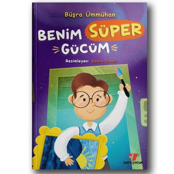 Büşra ÜmmühanÇocuk Gençlik RomanlarıBenim Süper Gücüm