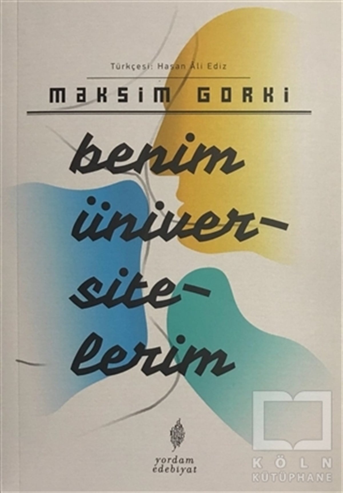 Maksim GorkiRomanBenim Üniversitelerim