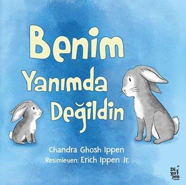 Chandra Ghosh IppenEgitim Etkinlik KitaplariBenim Yanımda Değildin