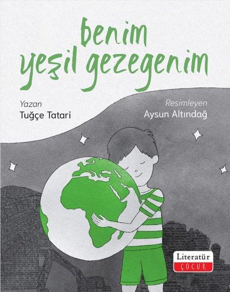 Tuğçe TatariEgitim Etkinlik KitaplariBenim Yeşil Gezegenim