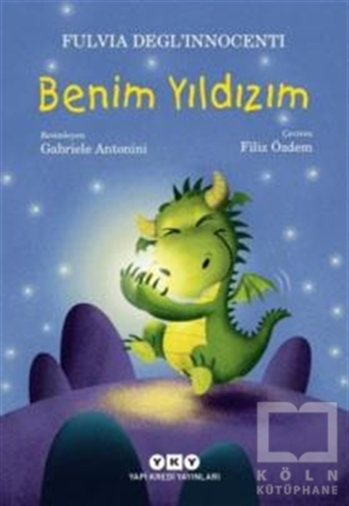 Nilay ÖzerÇocuk RomanlarıBenim Yıldızım